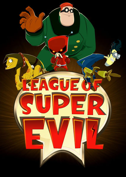 The League of Super Evil The League of Super Evil