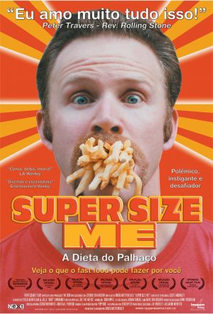 Super Size Me Super Size Me