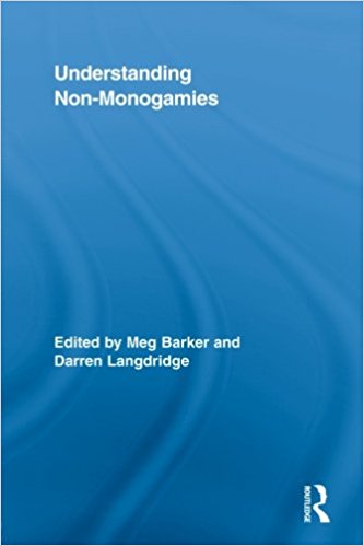 Understanding Non-Monogamies (Routledge Research in Gender and Society) Understanding Non-Monogamies (Routledge Research in Gender and Society)