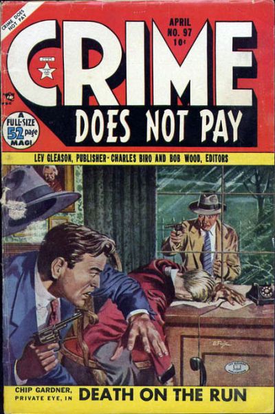 Crime Does Not Pay Crime Does Not Pay