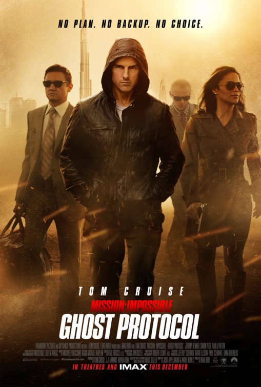 Mission: Impossible: Ghost Protocol Mission: Impossible: Ghost Protocol