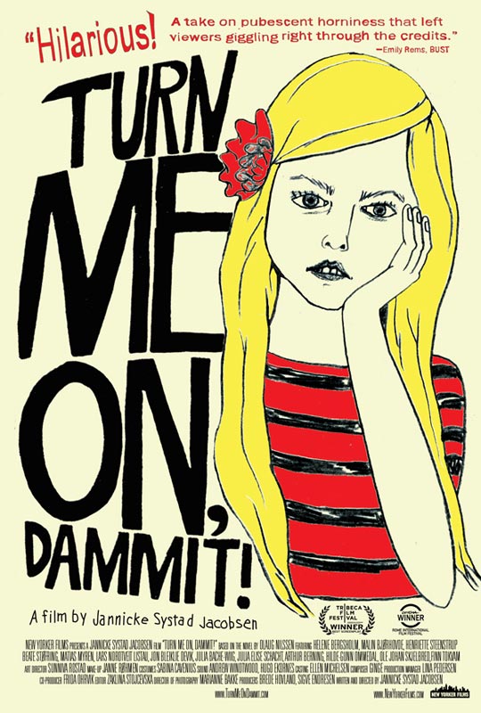 Turn Me On, Dammit! Turn Me On, Dammit!