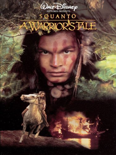 Squanto: A Warrior's Tale Squanto: A Warrior's Tale