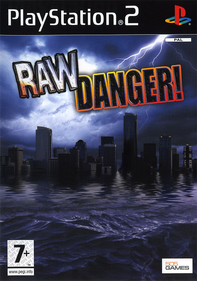 Raw Danger Raw Danger
