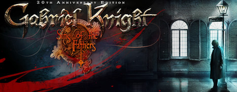 Gabriel Knight: Sins of the Fathers 20th Anniversary Edition Gabriel Knight: Sins of the Fathers 20th Anniversary Edition