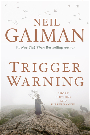 Trigger Warning: Short Fictions and Disturbances Trigger Warning: Short Fictions and Disturbances