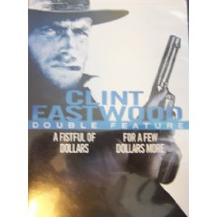 Clint Eastwood Double Feature: A Fistful of Dollars & for a Few Dollars More