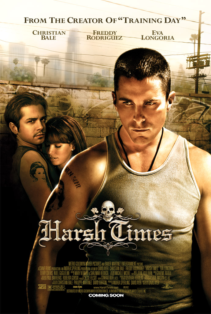 Harsh Times Harsh Times