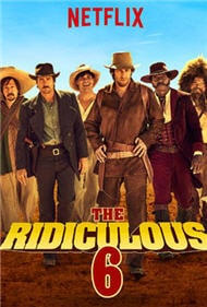 The Ridiculous 6