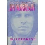 Wilderness: The Lost Writings of Jim Morrison: 1
