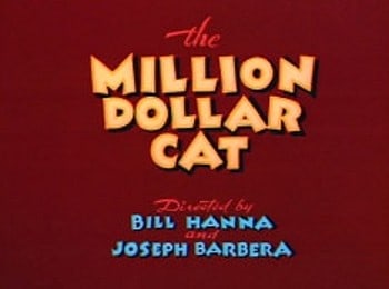 The Million Dollar Cat