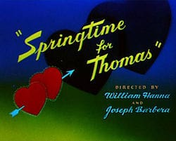 Springtime for Thomas