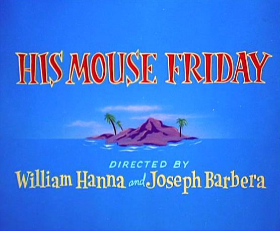 His Mouse Friday                                  (1951)