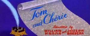 Tom and Chérie