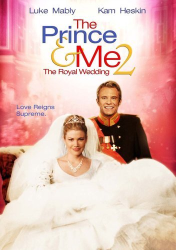 The Prince & Me II: The Royal Wedding