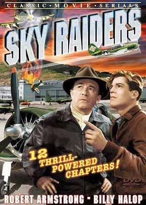 Sky Raiders - 12 Chapter Movie Serial