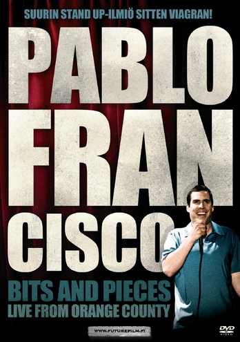 Pablo Francisco: Bits and Pieces - Live from Orange County