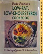 Betty Crocker's Low-Fat, Low-Cholesterol Cookbook