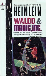 Waldo & Magic, Inc. Two way-out Short Novels (Pyramid SF, F-859)