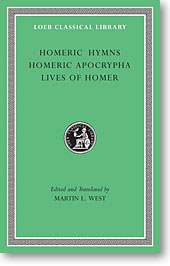 Homeric Hymns. Homeric Apocrypha. Lives of Homer (Loeb Classical Library)