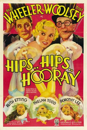 Hips, Hips, Hooray! (1934) Hips, Hips, Hooray! (1934)