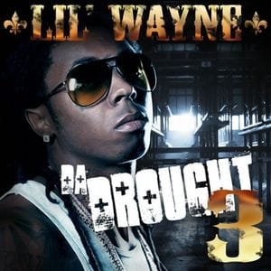 LIL WAYNE DA DROUGHT 3 (MIXTAPE) 2 CD SET