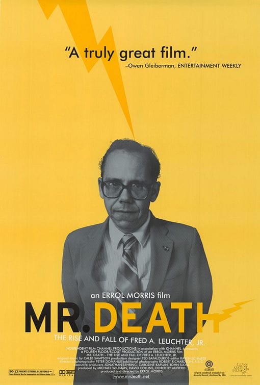 Mr. Death: The Rise and Fall of Fred A. Leuchter, Jr.