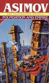 Foundation and Empire - Isaac Asimov Collection