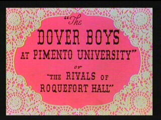 The Dover Boys at Pimento University or The Rivals of Roquefort Hall (1942)