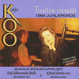 Kaija Koo - Tuulten viemaa 1994 Juhlapainos