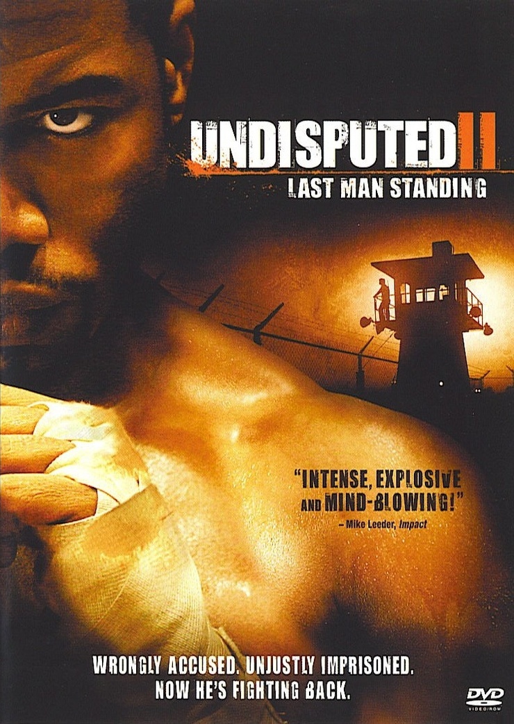 Undisputed II: Last Man Standing