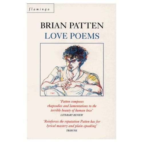Brian Patten: The Poet and His Work (Writers & Their Work)