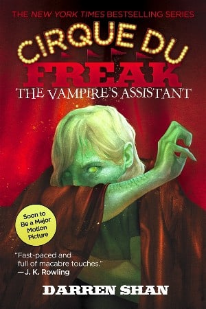 The Vampire's Assistant (Cirque du Freak/The Saga of Darren Shan, Book 2)