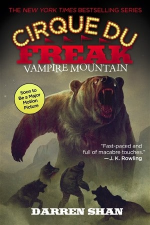 Cirque Du Freak #4: Vampire Mountain: Book 4 in the Saga of Darren Shan (Cirque Du Freak: The Saga of Darren Shan)