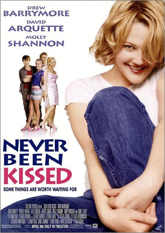 Never Been Kissed Never Been Kissed