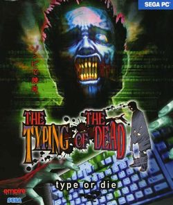 The Typing of the Dead