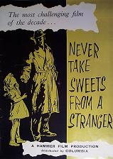 Never Take Candy from a Stranger