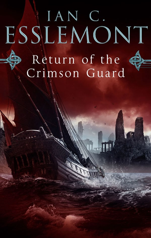 Return of the Crimson Guard: A Novel of the Malazan Empire