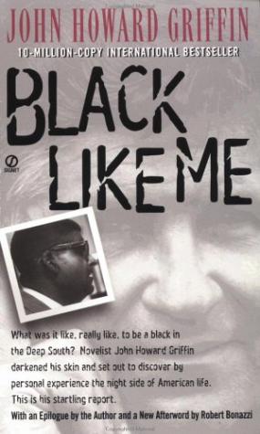 Black Like Me Complete and Unabridged