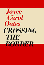 Crossing the Border: Fifteen Tales