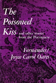 Poisoned Kiss and Other Stories from the Portuguese