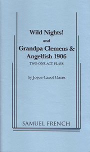 Wild Nights! and Grandpa Clemens & Angelfish 1906: Two One Act Plays