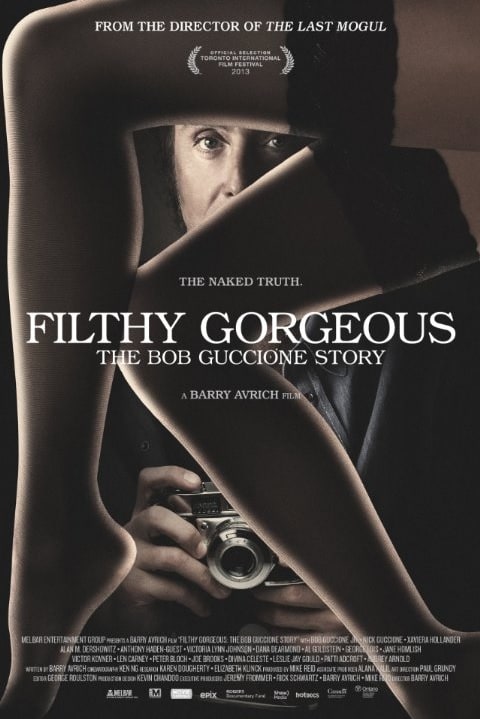 Filthy Gorgeous: The Bob Guccione Story                                  (2013)