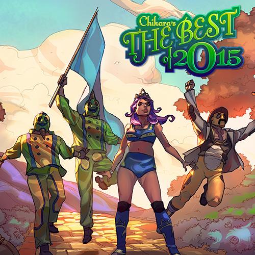 CHIKARA: The Best of 2015