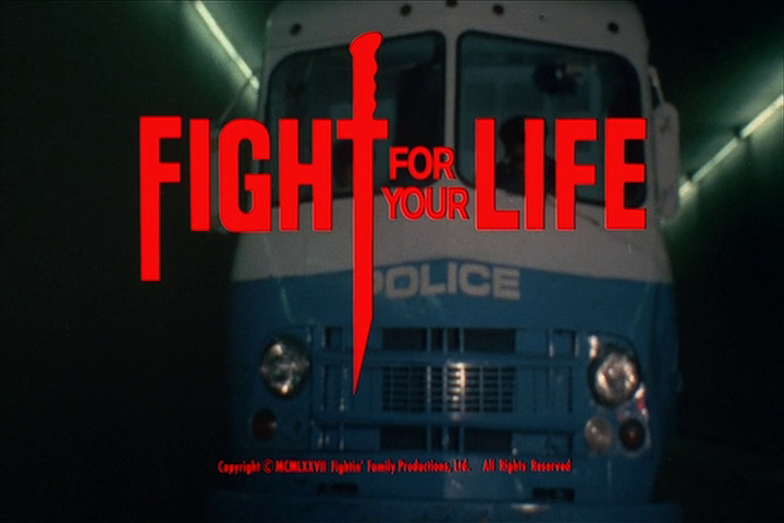 Fight for Your Life