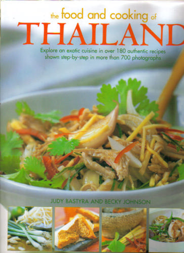 The Food and Cooking of Thailand