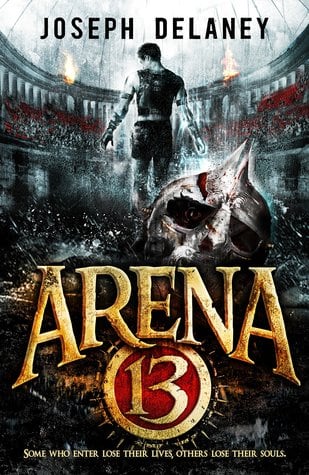 Arena 13 (Arena 13 Trilogy #1)