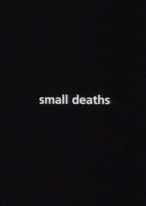 Small Deaths