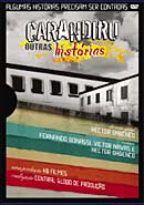 Carandiru, Outras Histórias