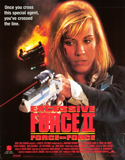 Excessive Force II: Force on Force                                  (1995)
